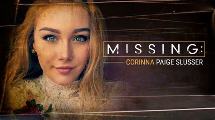 Corinna Slusser Missing Case Update In 2022, Was She Ever Found?