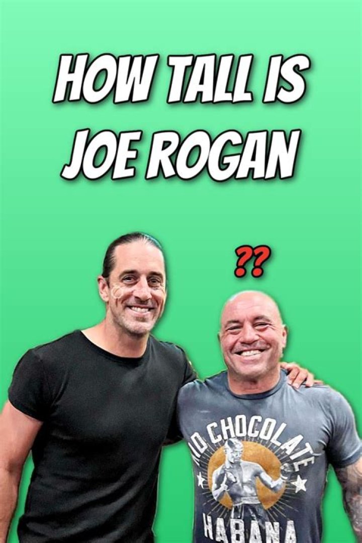 How Tall is Joe Rogan? Unpacking the Long-Standing Mystery