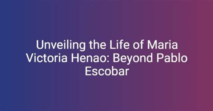 Maria Victoria Henao: A Life Shaped by the Shadow of Pablo Escobar