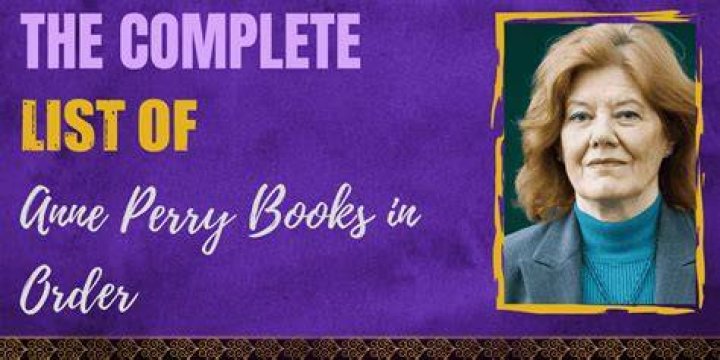 Unveiling The Secrets Of Anne Perry's Literary Empire